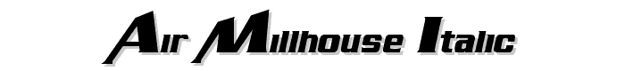 Air Millhouse Italic font